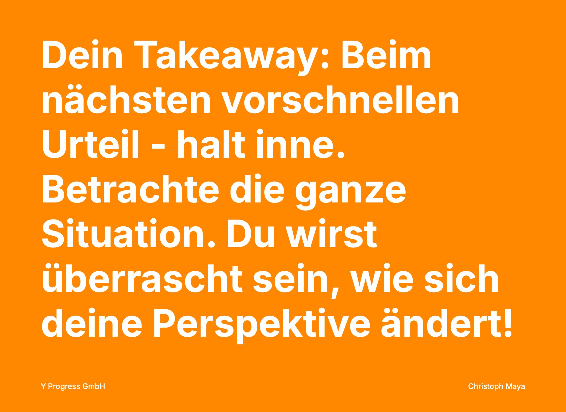 Der Fundamentale Attributionsfehler: Wenn wir innen und außen vertauschen — Folie 11